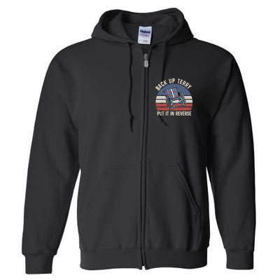 Back Up Terry Put It In Reverse Firework Vintage 4th Of July Full Zip Hoodie