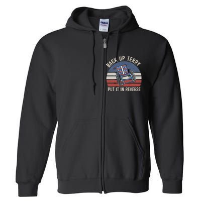 Back Up Terry Put It In Reverse Firework Vintage 4th Of July Full Zip Hoodie