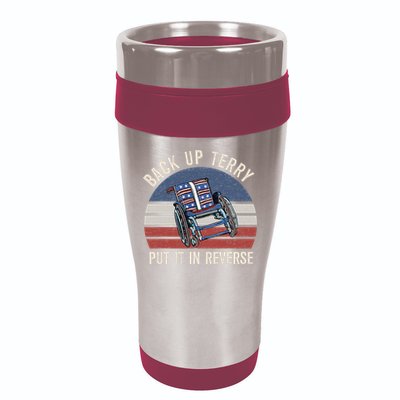 Back Up Terry Put It In Reverse Firework Vintage 4th Of July 16oz Travel Tumbler