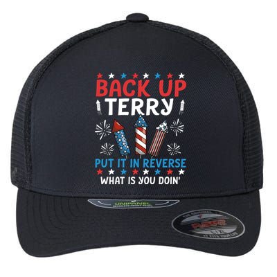 Back Up Terry Put It In Reverse July 4th Of July Fireworks Flexfit Unipanel Trucker Cap