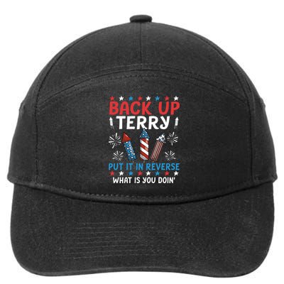 Back Up Terry Put It In Reverse July 4th Of July Fireworks 7-Panel Snapback Hat