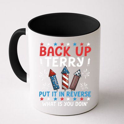 Back Up Terry Put It In Reverse July 4th Of July Fireworks Mug