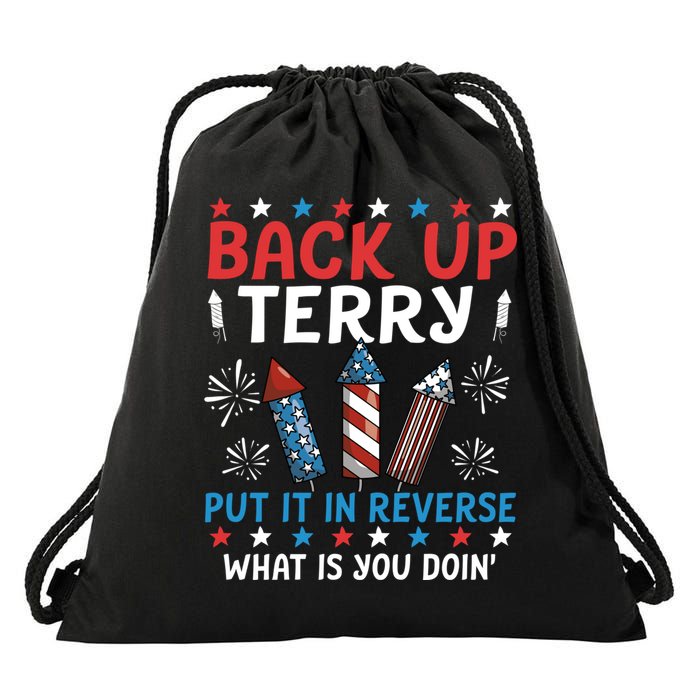 Back Up Terry Put It In Reverse July 4th Of July Fireworks Drawstring Bag