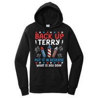 Back Up Terry Put It In Reverse July 4th Of July Fireworks Women's Pullover Hoodie