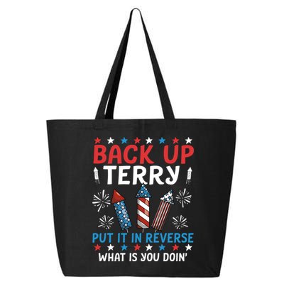 Back Up Terry Put It In Reverse July 4th Of July Fireworks 25L Jumbo Tote