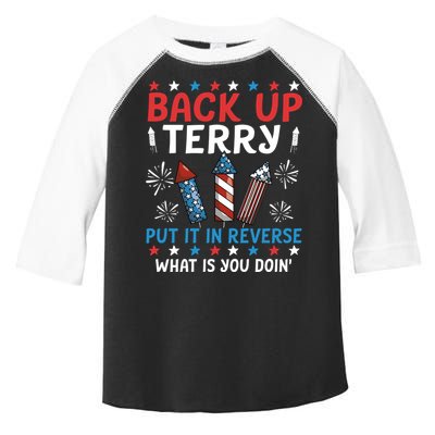 Back Up Terry Put It In Reverse July 4th Of July Fireworks Toddler Fine Jersey T-Shirt