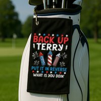 Back Up Terry Put It In Reverse July 4th Of July Fireworks Golf Towel