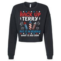 Back Up Terry Put It In Reverse July 4th Of July Fireworks Cropped Pullover Crew
