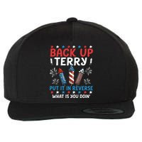 Back Up Terry Put It In Reverse July 4th Of July Fireworks Wool Snapback Cap