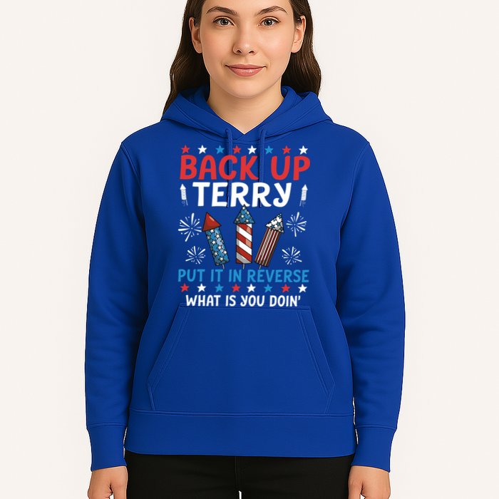 Back Up Terry Put It In Reverse July 4th Of July Fireworks Hoodie