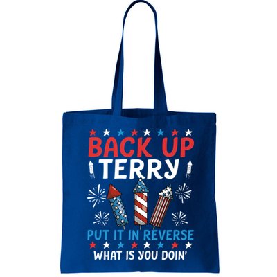 Back Up Terry Put It In Reverse July 4th Of July Fireworks Bag