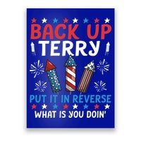 Back Up Terry Put It In Reverse July 4th Of July Fireworks Poster