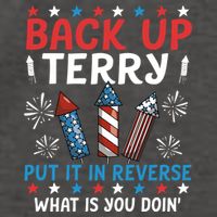 Back Up Terry Put It In Reverse July 4th Of July Fireworks Vector Backpack