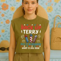 Back Up Terry Put It In Reverse July 4th Of July Fireworks Garment-Dyed Women's Muscle Tee