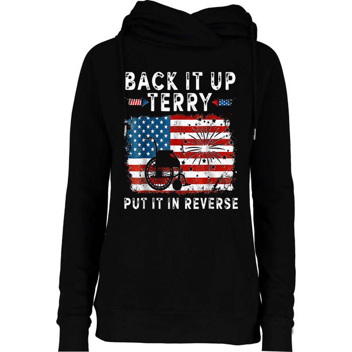 Back Up Terry Put It In Reverse Firework Funny 4th Of July Womens Funnel Neck Pullover Hood