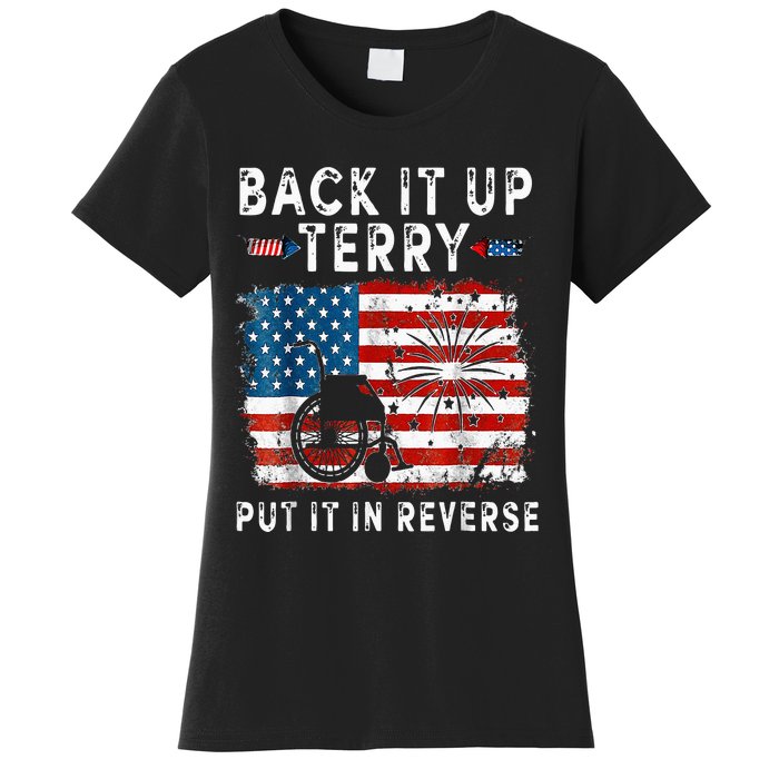 Back Up Terry Put It In Reverse Firework Funny 4th Of July Women's T-Shirt