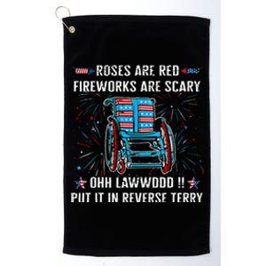 Back Up Terry Put It In Reverse Firework Funny 4th Of July Platinum Collection Golf Towel