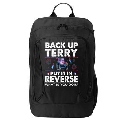 Back Up Terry Put It In Reverse Firework Funny 4th Of July City Backpack
