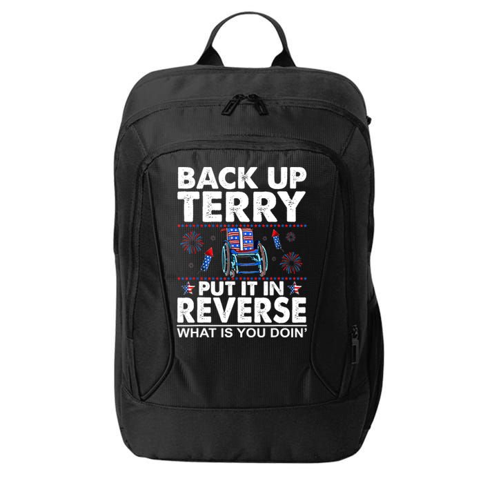 Back Up Terry Put It In Reverse Firework Funny 4th Of July City Backpack