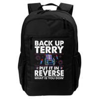 Back Up Terry Put It In Reverse Firework Funny 4th Of July Backpack