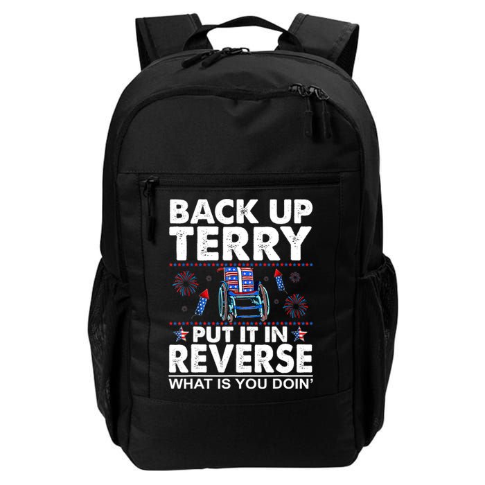 Back Up Terry Put It In Reverse Firework Funny 4th Of July Backpack