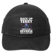Back Up Terry Put It In Reverse Firework Funny 4th Of July 7-Panel Snapback Hat