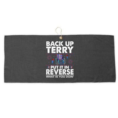 Back Up Terry Put It In Reverse Firework Funny 4th Of July Large Microfiber Waffle Golf Towel