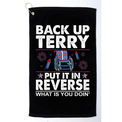 Back Up Terry Put It In Reverse Firework Funny 4th Of July Golf Towel