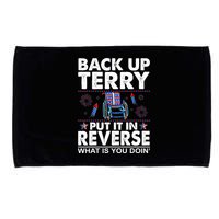 Back Up Terry Put It In Reverse Firework Funny 4th Of July Microfiber Hand Towel