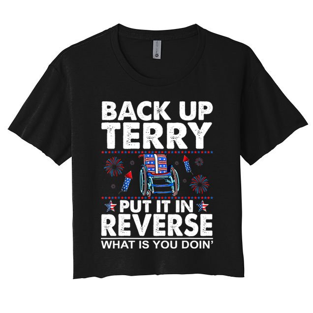 Back Up Terry Put It In Reverse Firework Funny 4th Of July Crop Top