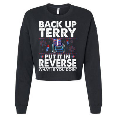 Back Up Terry Put It In Reverse Firework Funny 4th Of July Cropped Pullover Crew