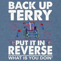 Back Up Terry Put It In Reverse Firework Funny 4th Of July Garment-Dyed Sweatshirt