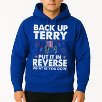 Back Up Terry Put It In Reverse Firework Funny 4th Of July Hoodie