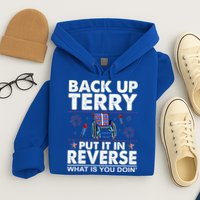 Back Up Terry Put It In Reverse Firework Funny 4th Of July Hoodie