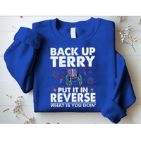 Back Up Terry Put It In Reverse Firework Funny 4th Of July Sweatshirt