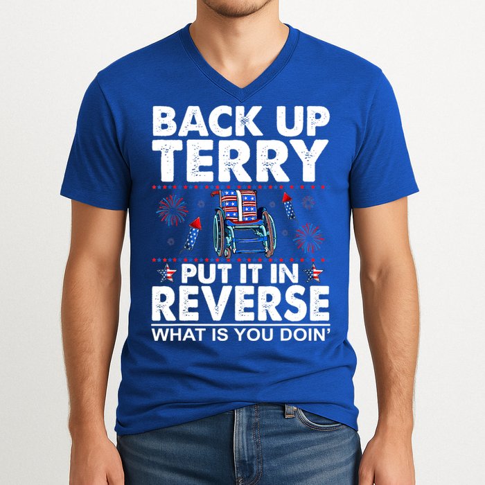 Back Up Terry Put It In Reverse Firework Funny 4th Of July V-Neck T-Shirt
