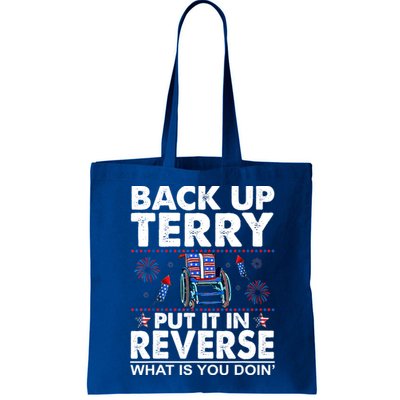 Back Up Terry Put It In Reverse Firework Funny 4th Of July Bag