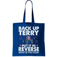 Back Up Terry Put It In Reverse Firework Funny 4th Of July Bag