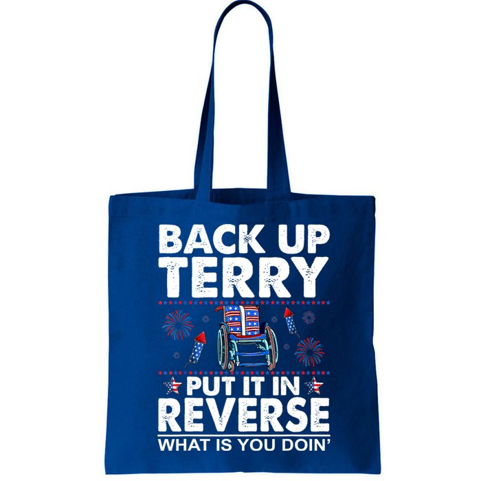 Back Up Terry Put It In Reverse Firework Funny 4th Of July Bag