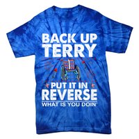 Back Up Terry Put It In Reverse Firework Funny 4th Of July Tie-Dye T-Shirt