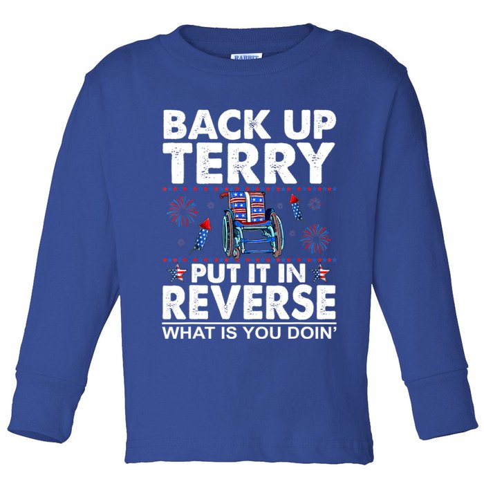 Back Up Terry Put It In Reverse Firework Funny 4th Of July Toddler Long Sleeve Shirt