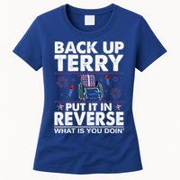Back Up Terry Put It In Reverse Firework Funny 4th Of July Womens T-Shirt