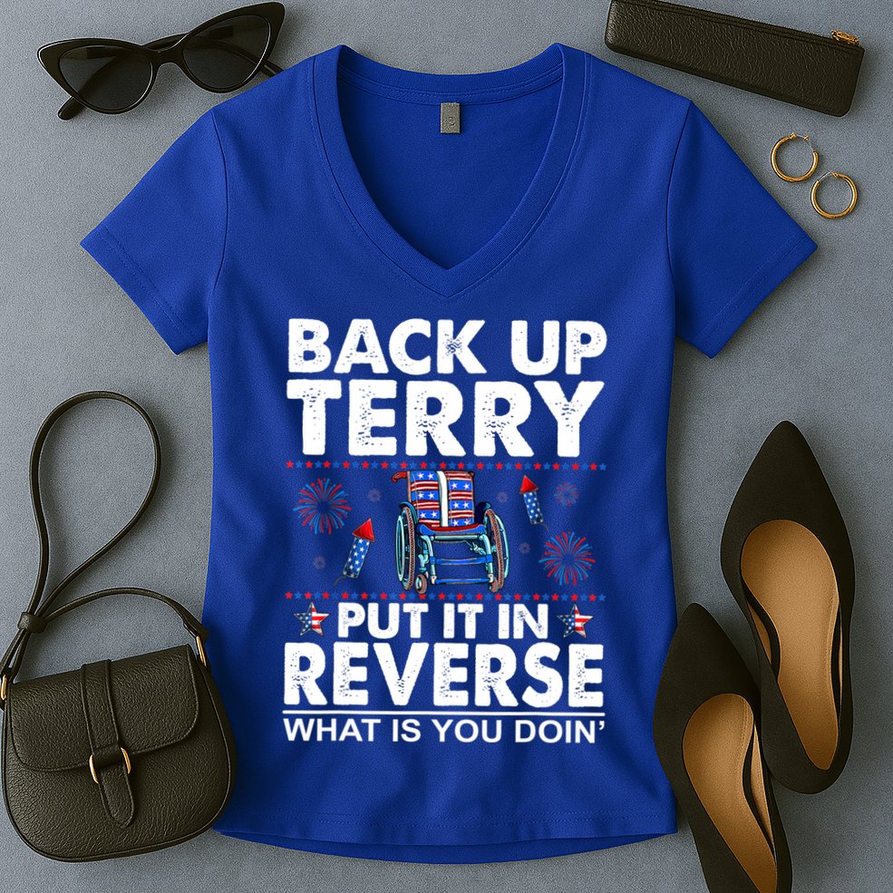 Back Up Terry Put It In Reverse Firework Funny 4th Of July Women's V-Neck T-Shirt