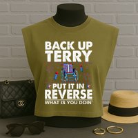 Back Up Terry Put It In Reverse Firework Funny 4th Of July Garment-Dyed Women's Muscle Tee
