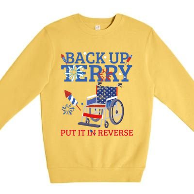 Back Up Terry Put It In Reverse 4th Of July Firework Us Flag Funny Gift Premium Crewneck Sweatshirt