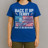Back Up Terry Put It In Reverse Firework T-Shirt