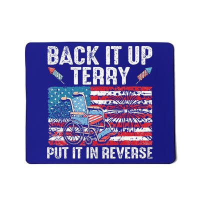 Back Up Terry Put It In Reverse Firework Mousepad