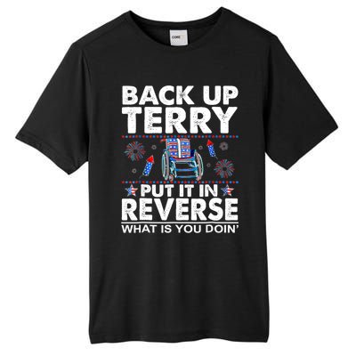 Back Up Terry Put It In Reverse Firework Funny 4th Of July Great Gift Tall Fusion ChromaSoft Performance T-Shirt