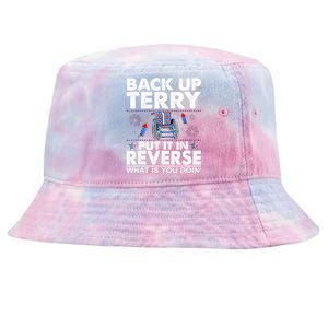 Back Up Terry Put It In Reverse Firework Funny 4th Of July Great Gift Tie-Dyed Bucket Hat