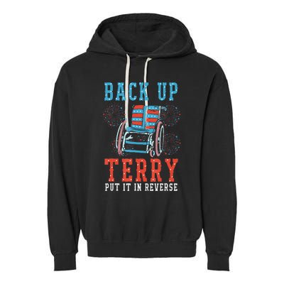 Back Up Terry Put It In Reverse Firework 4th Of July Garment-Dyed Fleece Hoodie